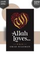 Allah Loves
Book by Omar Suleiman (Paperback). 