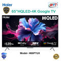 Haier 65" HQLED-4K Google TV Model - H65P7UX. 
