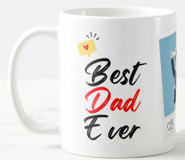 Customize%20Mug%20For%20Your%20Father%20On%20Your%20Father's%20Happy%20Birthday%20/%20Happy%20Father's%20Day%20As%20A%20Gift%20With%20Photo%20In%20White%20Ceramic%20Mug%20%7C%20Best%20Dad%20Ever%20%7C%20Love%20You%20Dad%20%7C%20Father's%20Day%20Special%20-%20Image%203