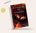 Kingdom Of Sinners (Bitter Love Duet Series) by Shanjida Nusrath Ali. 