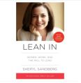 Lean In by Sheryl Sandberg. 