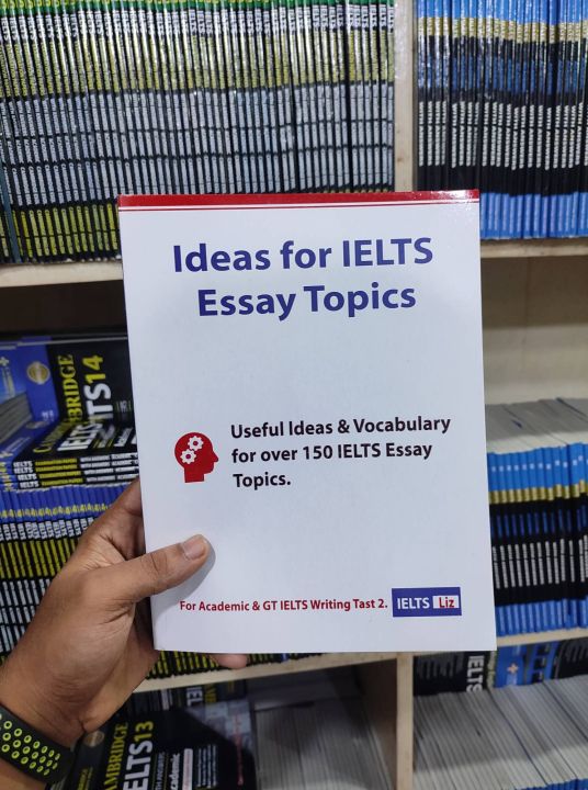 Ideas%20For%20Ielts%20Essay%20Topics%20Paperback%20-%20Bangladeshi%20Print%20-%20Image%202