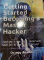 Getting Started Becoming a Master Hacker by Occupytheweb. 
