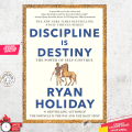 Discipline Is Destiny: The Power of Self-Control (The Stoic Virtues Series) by Ryan Holiday. 