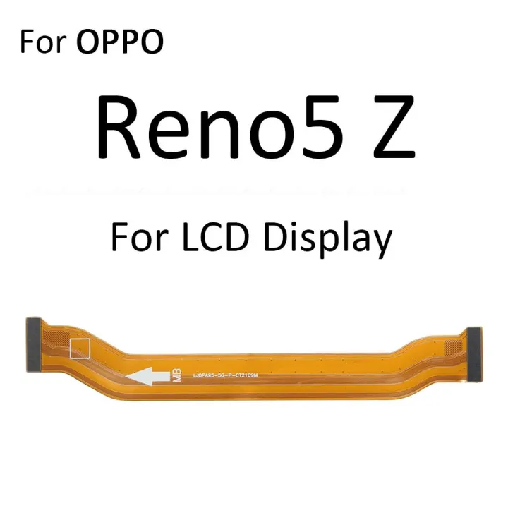Main%20Motherboard%20LCD%20Display%20Connector%20Flex%20Cable%20Parts%20For%20OPPO%20Reno4%20Reno5%20Pro%20Lite%20SE%20F%20K%20Z%205G%20-%20Image%207