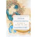 Inner Engineering: A Yogi's Guide to Joy by Sadhguru Jaggi Vasudev (White Paper). 