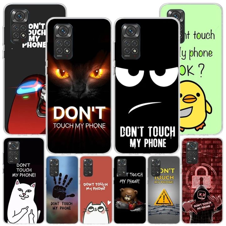 Do Not Dont Touch My Phone Phnoe Case for Xiaomi Redmi Note 12 11S 11E 11 10S 10 Pro Plus 9 9S 11T 9T 8 8T 7 Global Unique Cover