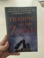 Trading in the Zone: Master the Market with Confidence Discipline and a Winning Attitude by Mark Douglas. 