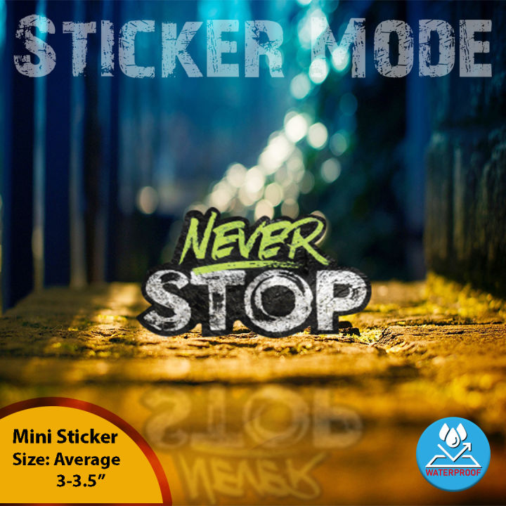 Sticker For Bike | Never_Stop | ( Sticker_Mode ) Best Quality