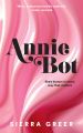Annie Bot by Sierra Greer | Premium Paper | Matte Cover. 