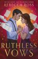 Ruthless Vows (Letters of Enchantment Book 2) by Rebecca Ross. 