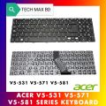 Acer Laptop Keyboard For Acer V5-531 V5-571 V5-581 Series Laptop Keyboard.