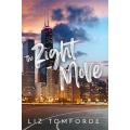 The Right Move ( Windy City #2 ) by Liz Tomforde ( Premium Paper and Matte Cover ) - Delights Novel | MH Shop. 