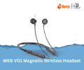 MKB V01 Magnetic Wireless Headset. 