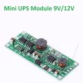 Mini UPS Circuit for Router ONU Li-ion 18650 Battery Charging Module Step Up Boost Converter DC 9V/12V Output UPS Over Charge Discharge Protection Circuit Board. 