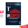 UNSCRIPTED: Life, Liberty, and the Pursuit of Entrepreneurship by MJ DeMarco. 