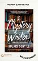 The Mystery Writer by Sulari Gentill (Paperback). 