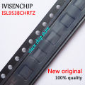 10pcs ISL9538CHRTZ ISL9538CH ISL9538C 9538CH QFN-32. 