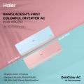Haier 1.5 Ton ZenGlow Inverter AC | Free Delivery & Installation | 12 Years Compressor Warranty | Energy Saving | Fast Cooling | Colorful AC | ZenGlow-18INVPX6B / ZenGlow-18INVPX6P. 