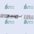 Birthday Girl Exclusive Sash - Random color.