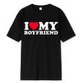 I Love My Boyfriend Clothes I Love My Girlfriend T Shirt Men So Please Stay Away From Me Funny BF GF Saying Quote Gift Tee Tops Dislikelike. 