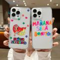 Karol G Manana Sera Bonito Phone Case For iphone 15 14 13 12 11 XS Pro Max Mini X XR 6S 8 Plus SE Soft Silicone Transparent Capa. 