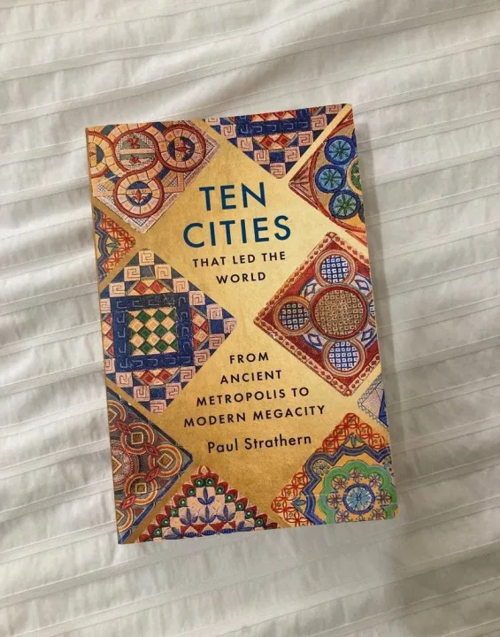 Ten%20Cities%20that%20Led%20the%20World:%20From%20Ancient%20Metropolis%20to%20Modern%20Megacity%0A%0ABook%20by%20Paul%20Strathern%0A(%20Paperback)%20-%20Image%202