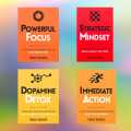 (Powerful Focus, Strategic Mindset, Dopamine Detox, Immediate Action) Package of Four Famous Books. 