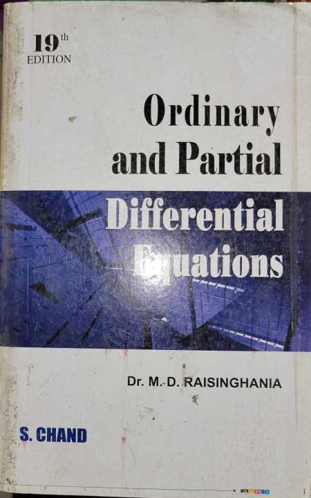 Ordinary and Partial Differential Equations By Dr. M.D. Raisinghania
