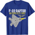 The F-22 Raptor. Air Force Aviation At Its Best. Men T-Shirt Short Sleeve Casual Cotton O-Neck Summer Tees. 
