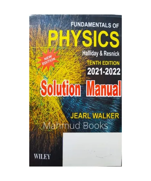 Fundamental%20of%20Physics%20Solution%20Manual%20(%2010th%20Edition%20)%20by%20David%20Halliday%20&%20Robert%20Resnick%20-%20Image%202