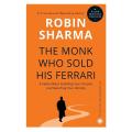 The Monk Who Sold His Ferrari: A Spiritual Fable About Fulfilling Your Dreams & Reaching Your Destiny by Robin Sharma. 