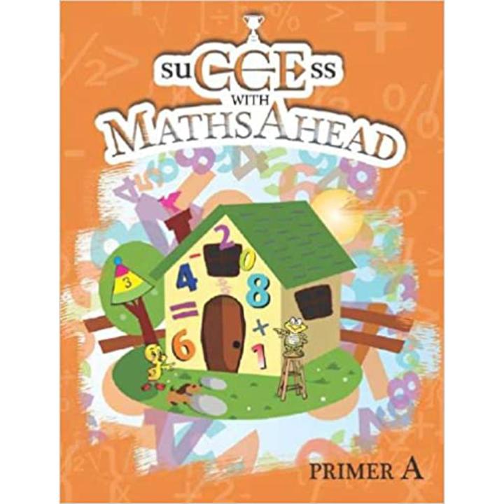 Success with Maths Ahead Book-Primer A
