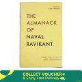 The Almanack of Naval Ravikant. 