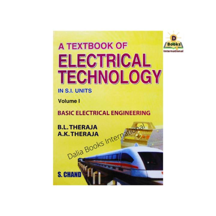 A Textbook of Electrical Technology Vol - 1 ( Basic Electrical Engineering ) by B. L. Theraja
