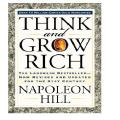 Think and Grow Rich by Napoleon Hill. 