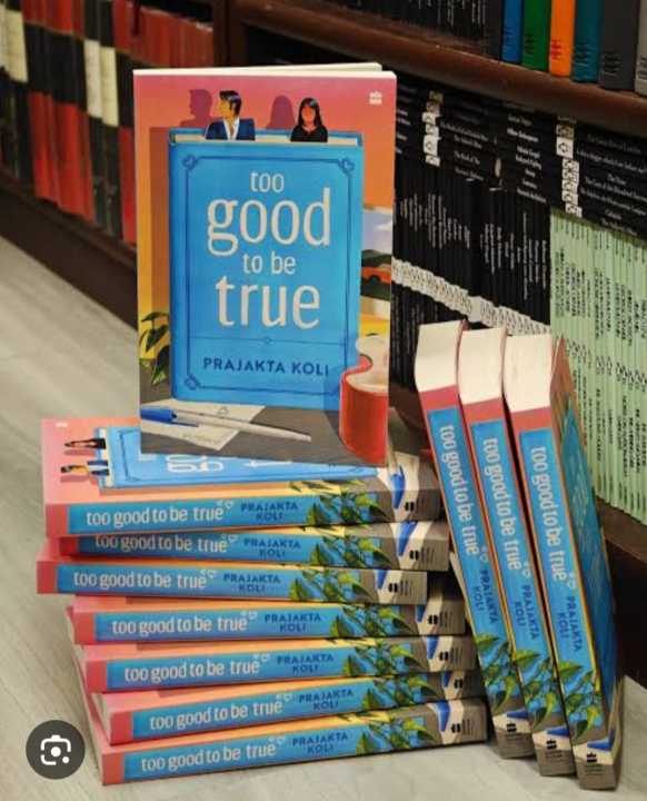 Too Good To Be True by Prajakta Koli