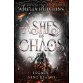 Ashes of Chaos (Legacy of the Nine Realms Book 2) by Amelia Hutchins (Hardcover). 