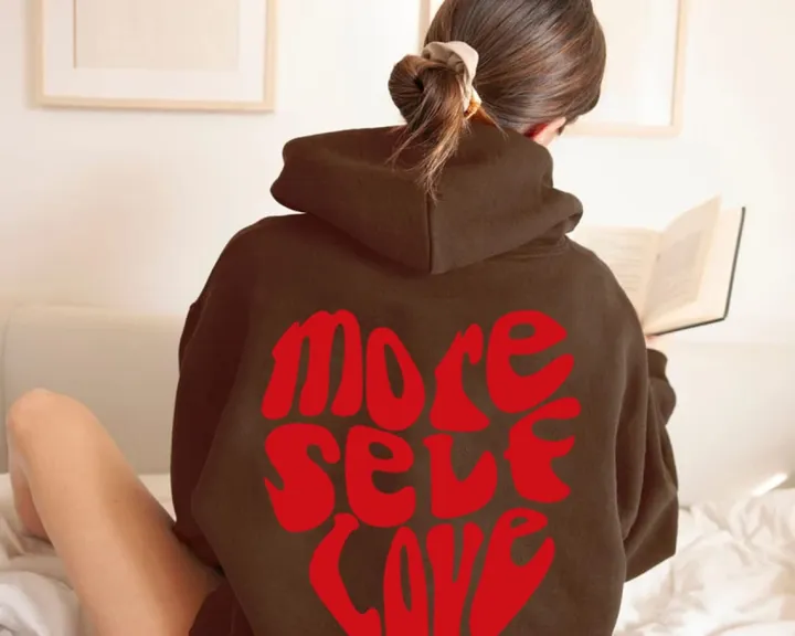 More%20Self%20Love%20Hoodie%20Pinterest%20Hoodie%20Tumblr%20Sweatshirt%20Positive%20Sweatshirt%20Aesthetic%20Hoodie%20Cozy%20Sweat%20-%20Image%206