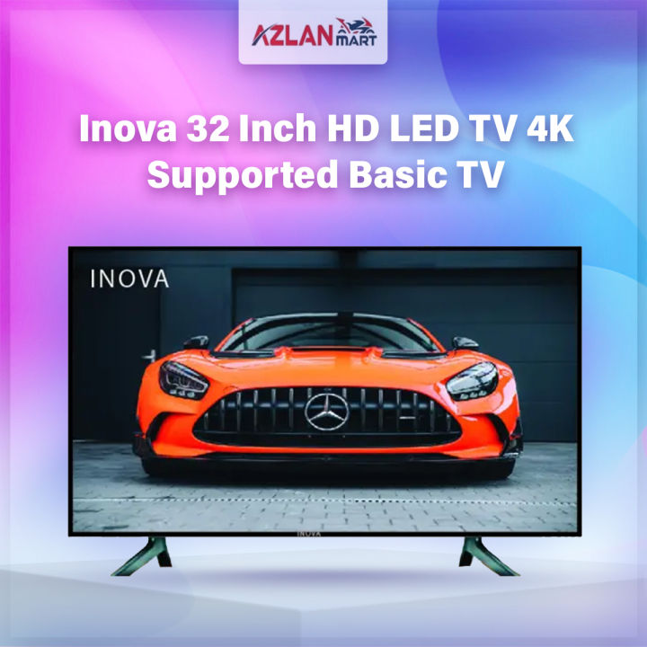 Inova 32'' HD Led Tv 4k Supported Basic Tv