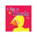 I Am a Duck (I Am a Duck). 