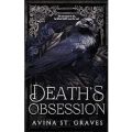 Death's Obsession | Book by Avina St. Graves | Matte Lamination | Premium Paper |. 