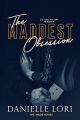 Danielle Lori Made Book Series (The Sweetest Oblivion, Maddest obsession, Darkest Temptation) (Paperback). 