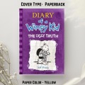 Diary of a Wimpy Kid: The Ugly Truth Book by Jeff Kinney. 