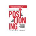 Positioning: The Battle for Your Mind by Jack Trout & Philip Kotler. 