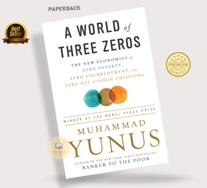 A World of Three Zeros by Muhammad Yunus (Premium Quality - Paperback)