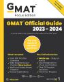 GMAT Official Guide 2023-2024, Focus Edition by GMAC. 