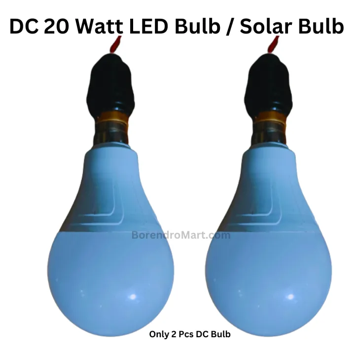 DC 20 Watt Bulb 2Pcs / Dc Solar Light 20W / DC LED BULB 20W | Daraz.com.bd
