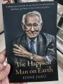 The Happiest Man on Earth: The Beautiful Life of an Auschwitz Survivor by Eddie Jaku - Premium - Paperback. 