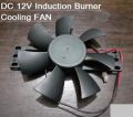 BLACK 12V INDUCTION BURNER Cooling Fan DC 12V Motor 100mm Blade Diameter With 2 Pin Short Cables For Induction Burner Cooker Heatsinks Cooling Fan. 